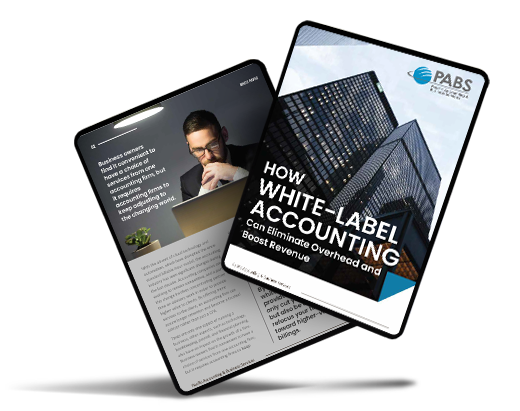 How White-Label Accounting Can Eliminate Overhead and Boost Revenue