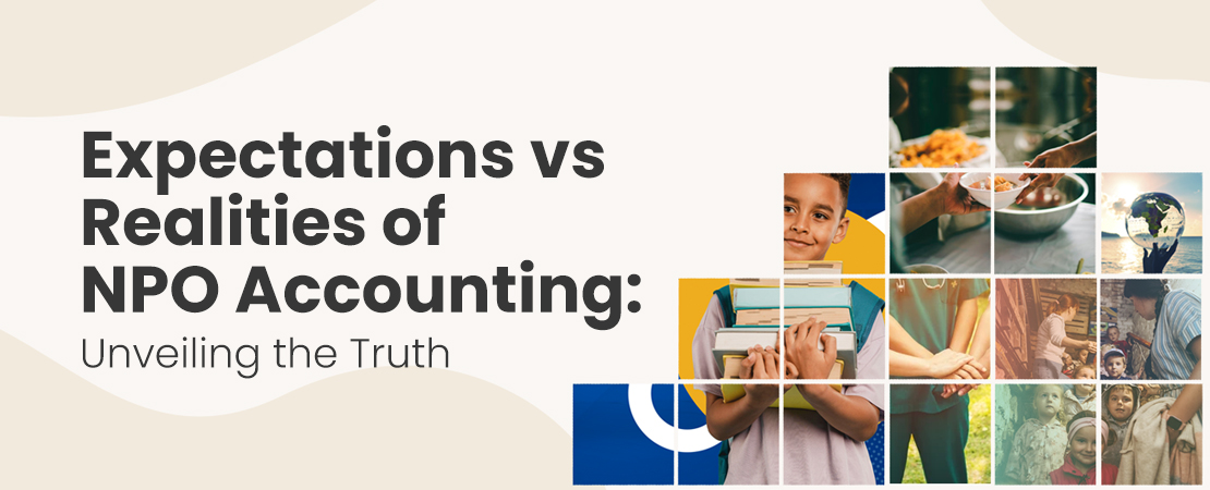 Expectations vs Realities of NPO Accounting – Unveiling the Truth